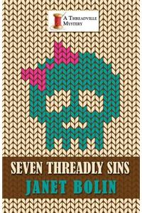 Seven Threadly Sins