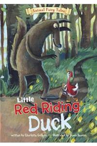 Animal Fairy Tales Little Red Riding Duck