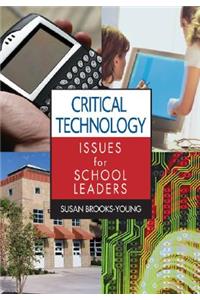 Critical Technology Issues for School Leaders