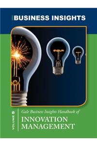 Gale Business Insights Handbooks of Innovation Management