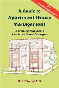 Guide to Apartment House Management