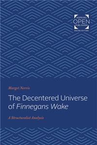 The Decentered Universe of Finnegans Wake