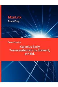 Exam Prep for Calculus Early Transcendentals by Stewart, 4th Ed.