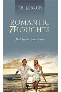 Romantic Thoughts