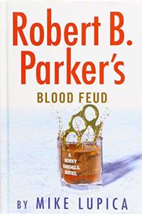 Robert B. Parker's Blood Feud
