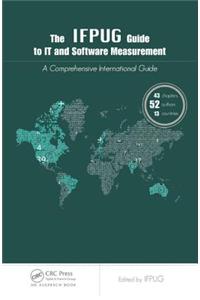 The IFPUG Guide to IT and Software Measurement
