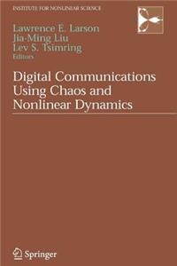Digital Communications Using Chaos and Nonlinear Dynamics