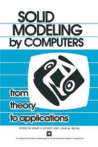 Solid Modeling by Computers