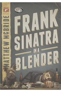 Frank Sinatra in a Blender