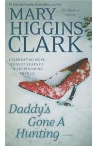 Daddy's Gone a Hunting