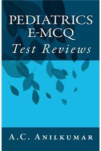 Pediatrics E-McQ: Test Reviews