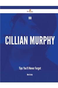 180 Cillian Murphy Tips You'll Never Forget
