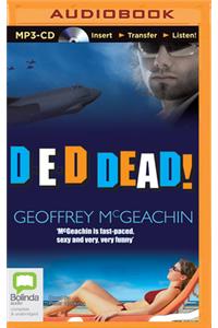 D-E-D Dead!