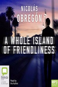 A Whole Island of Friendliness