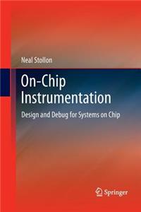 On-Chip Instrumentation
