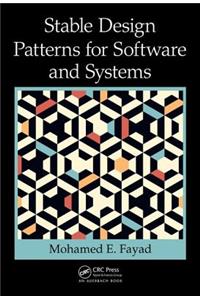 Stable Design Patterns for Software and Systems