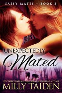 Unexpectedly Mated