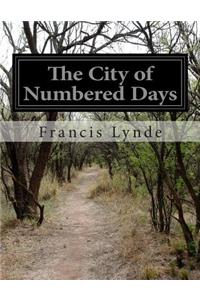 The City of Numbered Days