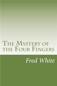 Mystery of the Four Fingers