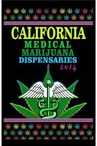 California Medical Marijuana Dispensaries 2014