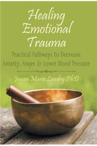 Healing Emotional Trauma