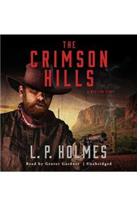 The Crimson Hills Lib/E