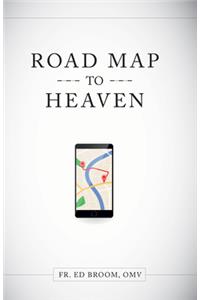 Roadmap to Heaven