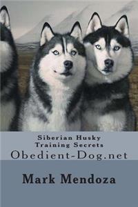 Siberian Husky Training Secrets