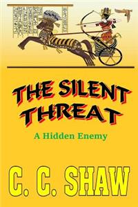 The Silent Threat