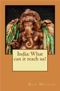 India: What Can It Teach Us?