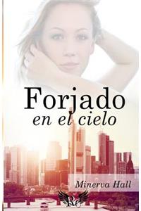 Forjado en el Cielo
