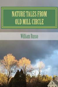 Nature Tales from Old Mill Circle (Spanish Edition)