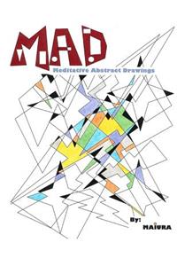 MAD Meditative Abstract Drawings