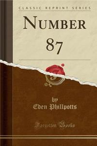 Number 87 (Classic Reprint)