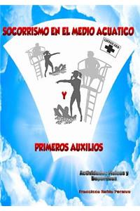 socorrismo en el medio cuatico y primeros auxilios