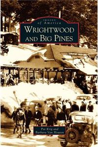 Wrightwood and Big Pines