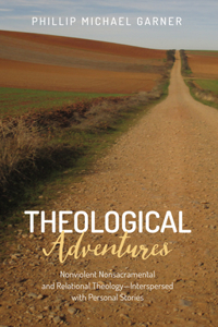 Theological Adventures