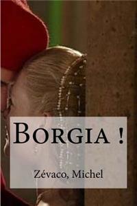 Borgia !