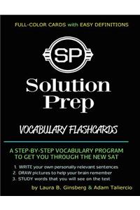Solution Prep Vocabulary Flashcards: For the SAT & ACT!