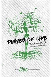 Phazes of Life