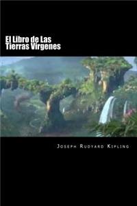 Libro de Las Tierras Virgenes (Spanish Edition)(Special Edition)