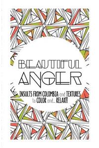 Beautiful Anger