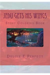 Jedu Gets His Wings