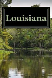 Louisiana (Journal): A 6 x 9 Blank Notebook