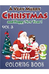 Merry Christmas and Happy New Year Coloring Book - 80 Pages A4 (Volume 3)