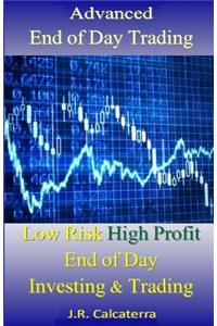 Advanced End of Day Trading
