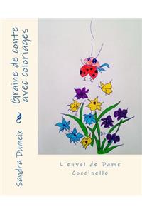 L'envol de Dame Coccinelle: Graine de conte