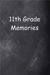 Eleventh Grade 11th Grade Eleven Memories Chalkboard Design