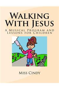 Walking With Jesus