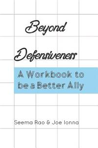 Beyond Defensiveness
